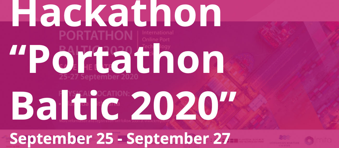 The hackathon “Portathon Baltic 2020” is organised for the second time by Klaipeda Science and Technology Park in Lithuania.