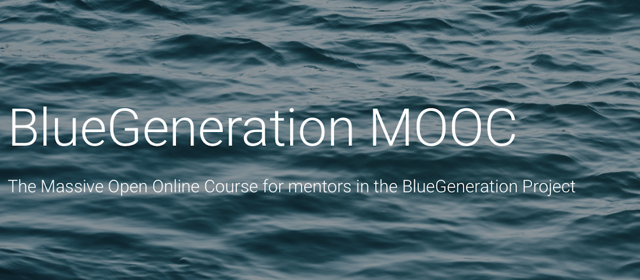 Check out the Blue Generation MOOC course for “train the trainers” is ready